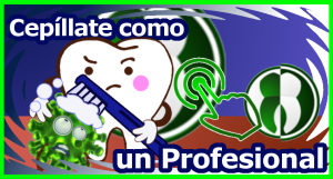 Cepíllate como profesional